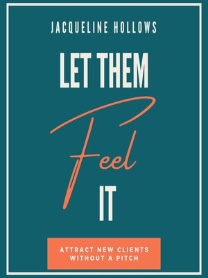 cover image of Let Them Feel It